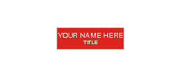 nametag, name badge with 2 lines, name badge with magnetic back